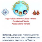 Benefici a favore delle persone affette da fibrosi cistica e dei loro familiari.